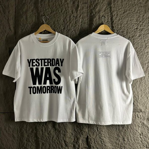 YESTERDAY WAS TOMORROW